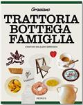 Graziano - en toscansk kogebog - opskrifter og fortællinger